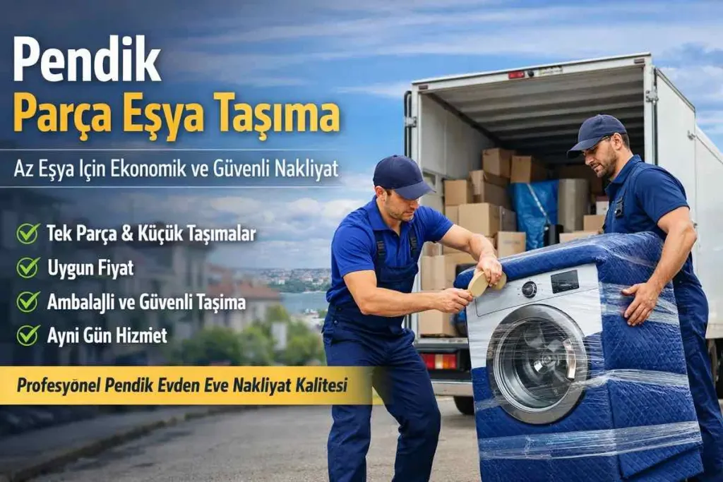 Pendik Parça Eşya Taşıma